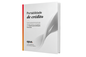 Download the e-book "Credit Portability via Open Finance for Banks and Fintechs".