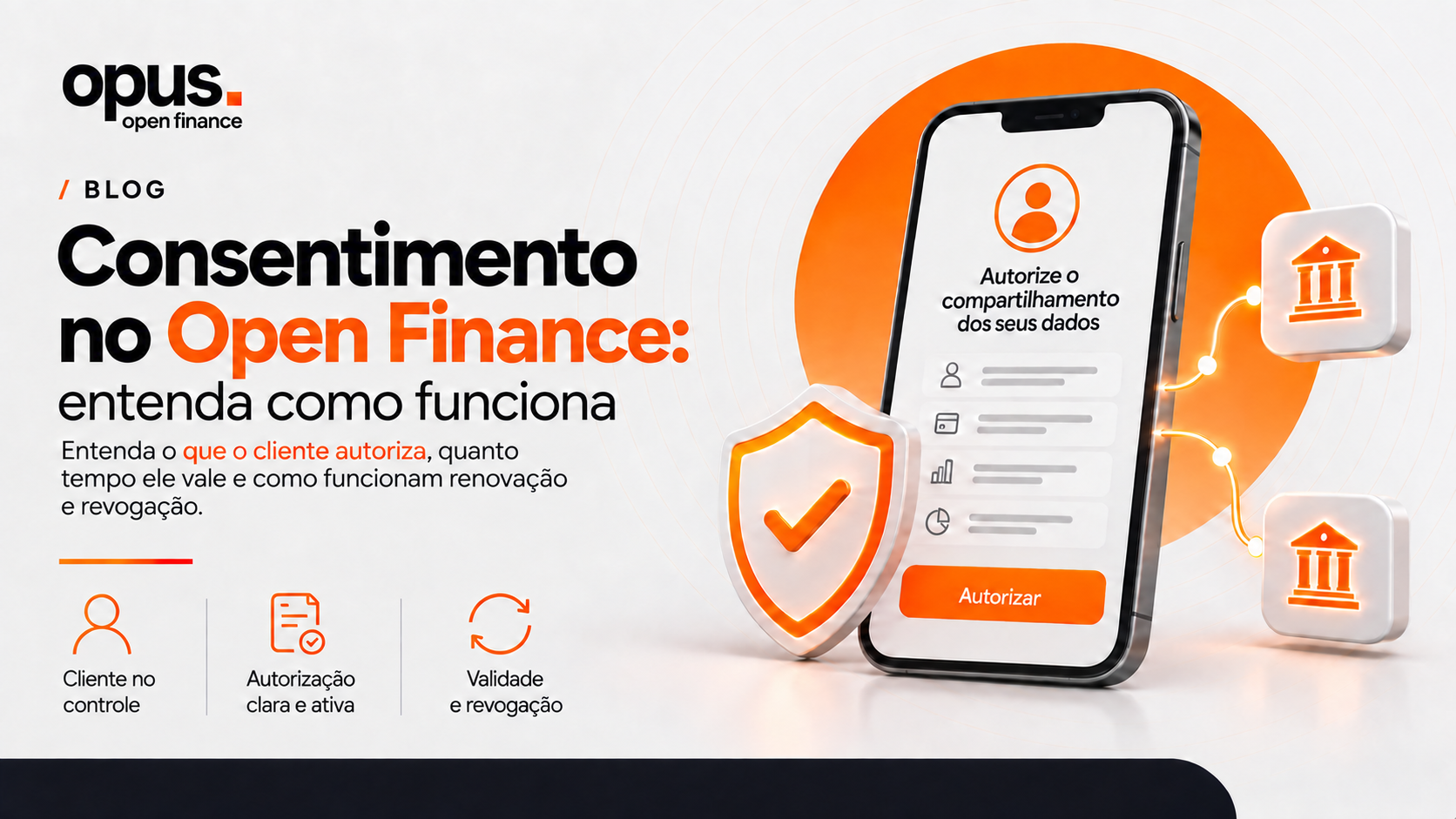 Consentimento no Open Finance: entenda como funciona